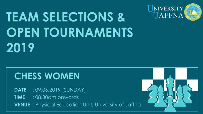 Chess Women – Opens & Team Selection Tournament – 2019 @ Physical Education Unit, University of Jaffna